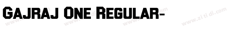 Gajraj One Regular字体转换 Gajraj One Regular字体转换